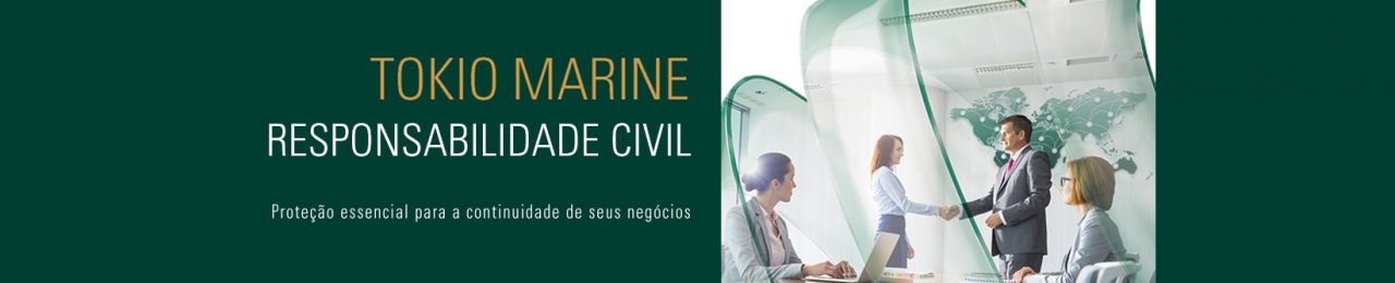 RC Filmes -Seguro Responsabilidade Civil - Prestação de Serviços em Locais de Terceiros Tokio Marine